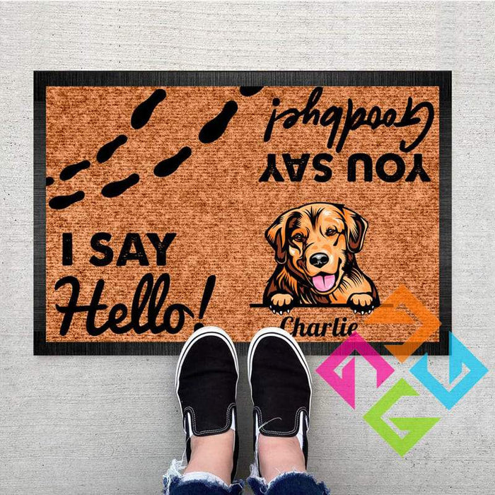 Gosszy I say Hello You say Goodbye Doormat, Dog Lover Gift Doormat 40x60 cm