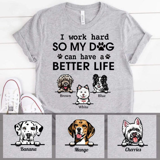 Gosszy I Work Hard So My Dog T-shirt, Dog Lover Gift Tshirt Basic Tee / White / S