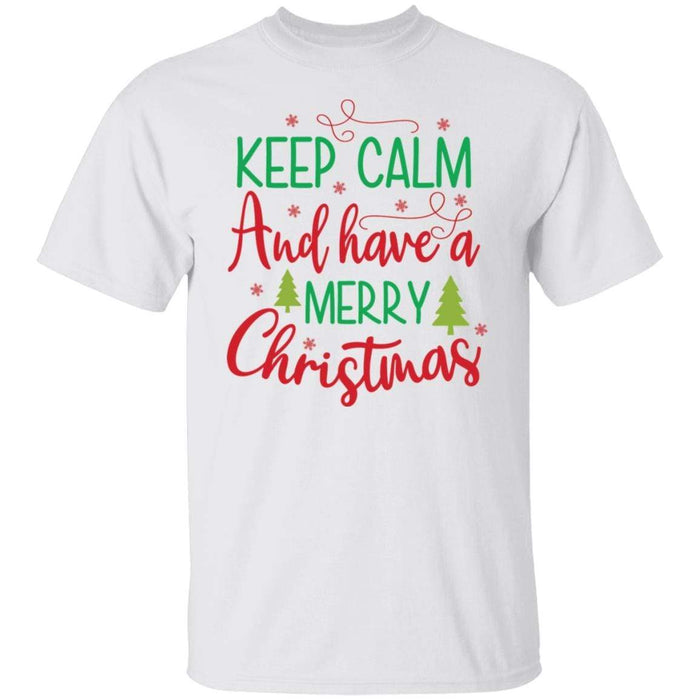 CustomCat Keep Calm And Have A Merry Christmas T-shirt, Christmas Gift Apparel Basic T-Shirt / White / S