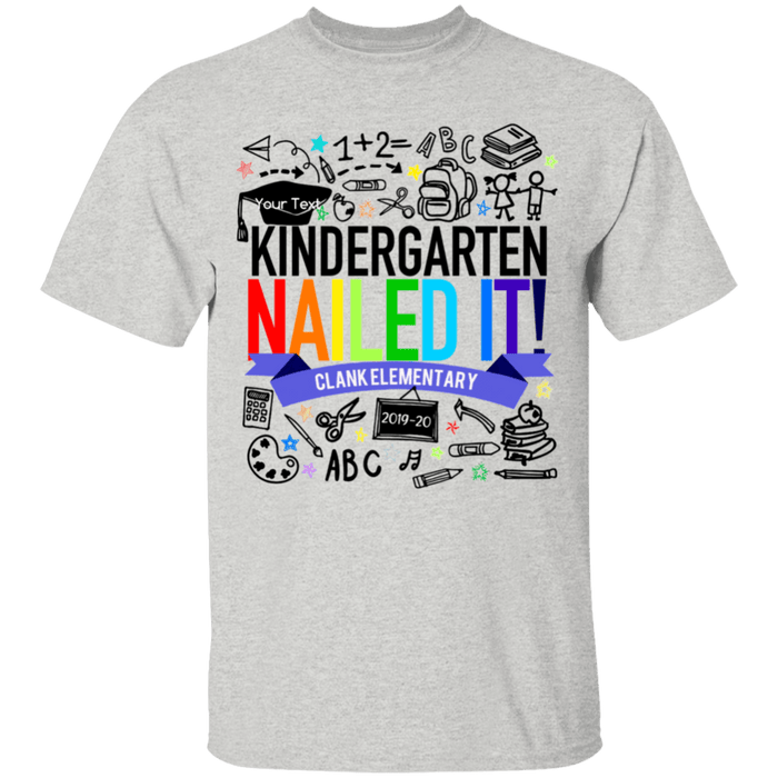 CustomCat Kindergarten Nailed it Ver 2 Tshirt, Graduation Day, Senior Gift Apparel G500B Youth 5.3 oz 100% Cotton T-Shirt / Ash / YXS