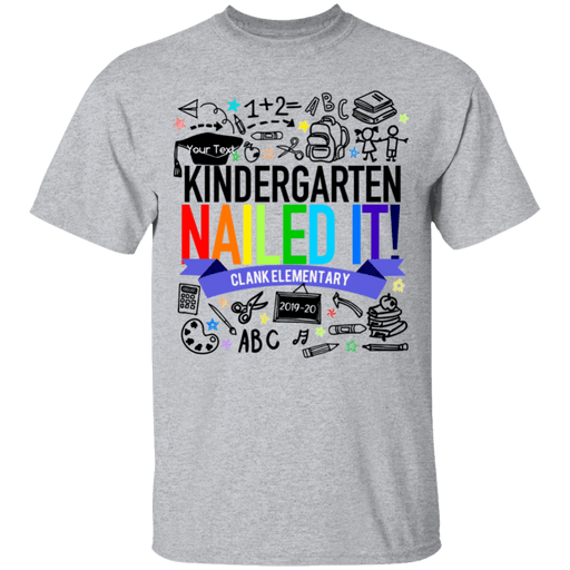 CustomCat Kindergarten Nailed it Ver 2 Tshirt, Graduation Day, Senior Gift Apparel G500B Youth 5.3 oz 100% Cotton T-Shirt / Sport Grey / YXS