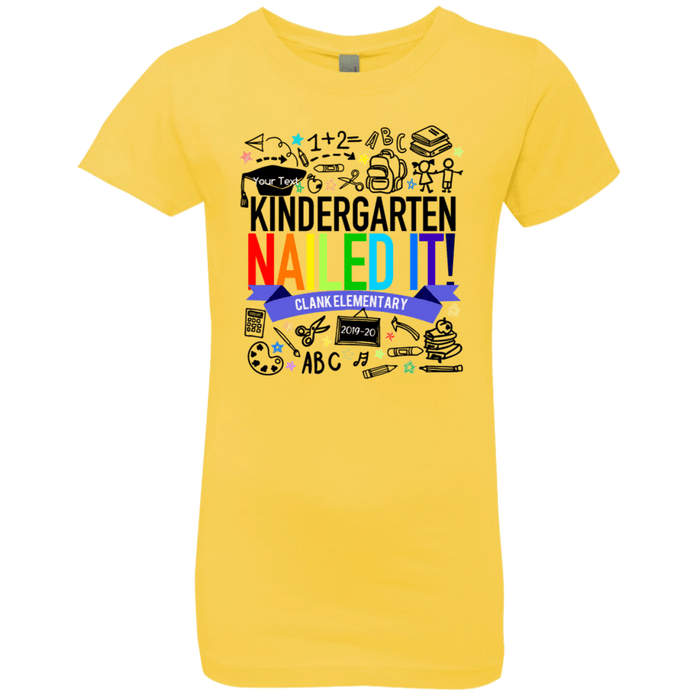 CustomCat Kindergarten Nailed it Ver 2 Tshirt, Graduation Day, Senior Gift Apparel NL3710 Girls' Princess T-Shirt / Vibrant Yellow / YXS