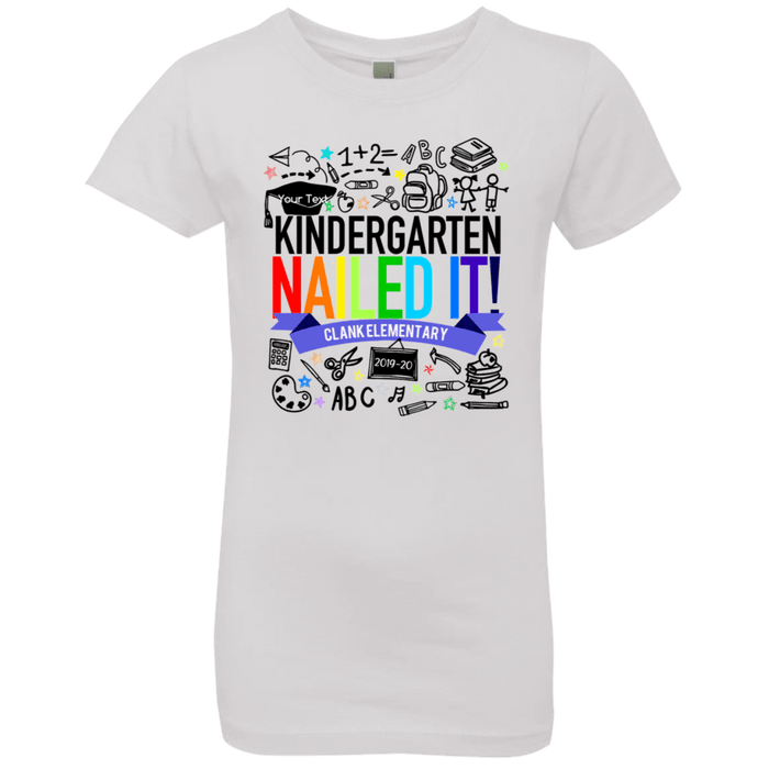 CustomCat Kindergarten Nailed it Ver 2 Tshirt, Graduation Day, Senior Gift Apparel NL3710 Girls' Princess T-Shirt / White / YXS