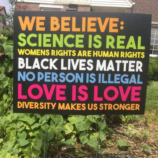 Gosszy Makes Us Stronger Yard Sign- Black Lives Matter, LGBTQ, Women’s Rights Yard Sign 1 piece