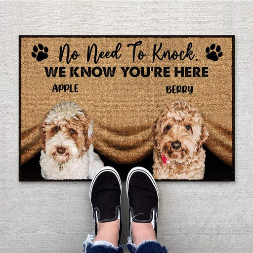 Gosszy No Need To Knock We Know You're Here Doormat Upload Dog Image, Dog Lover Gift Doormat