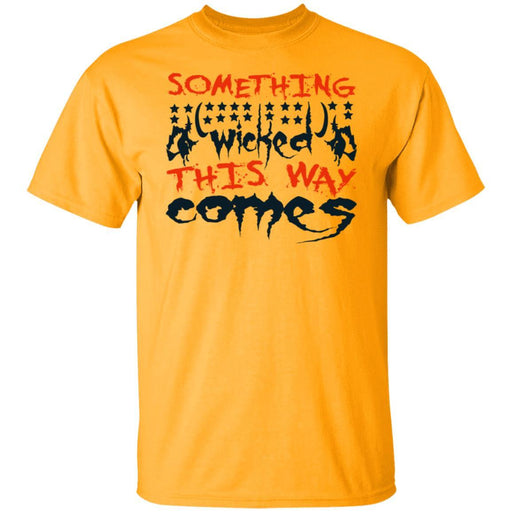 CustomCat Something Wicked This Way Comes T-shirt, Halloween Gift Apparel Basic T-Shirt / Gold / S