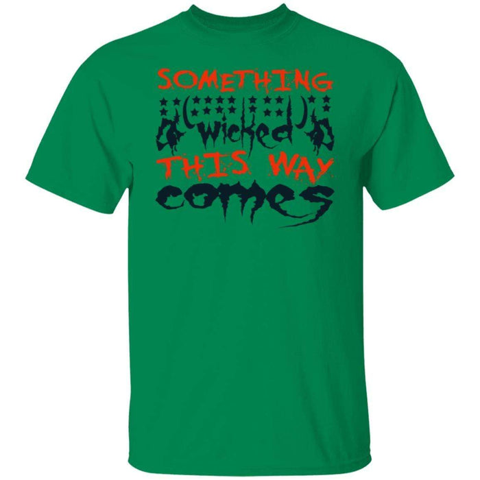 CustomCat Something Wicked This Way Comes T-shirt, Halloween Gift Apparel Basic T-Shirt / Green / S