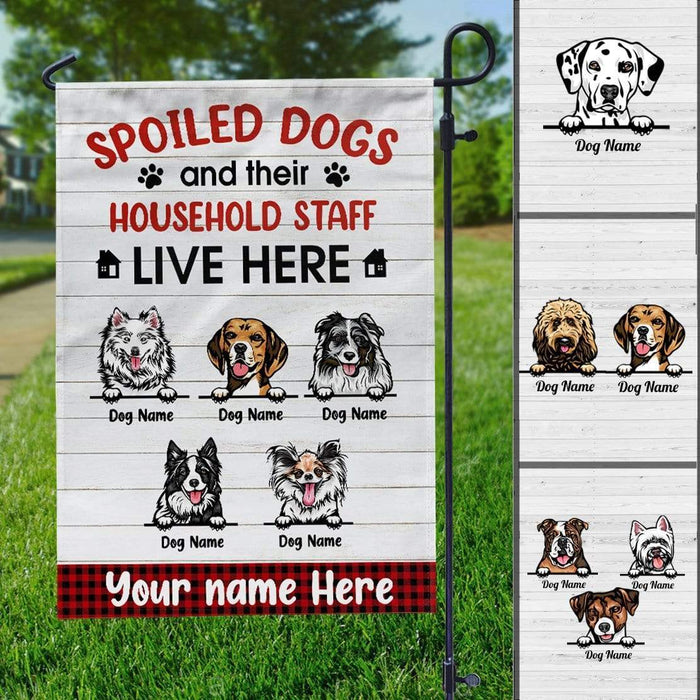 Gosszy Spoiled Dogs Household Staff Live Here Flag, Dog Lover Gift Garden Flag Without Flagpole / 12" x 18" / Polyester