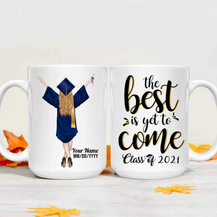 Gosszy The Best Is Yet To Come, White Ceramic Mug, Graduation Day, Senior Gift Mug