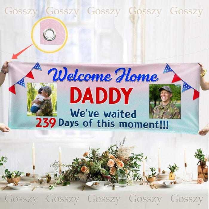 Gosszy Welcome Home Daddy custom image Banner, father day gift, gift idea for soldier Banner