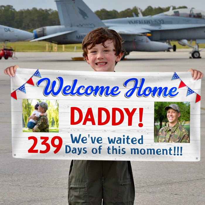 Gosszy Welcome Home Daddy custom image Banner, father day gift, gift idea for soldier Banner