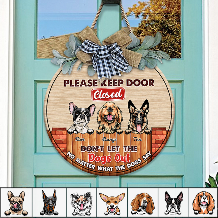 Please Keep Door Closed Dog Wooden Door Sign With Wreath, Dog Lover Gift, Dog Door Hanger