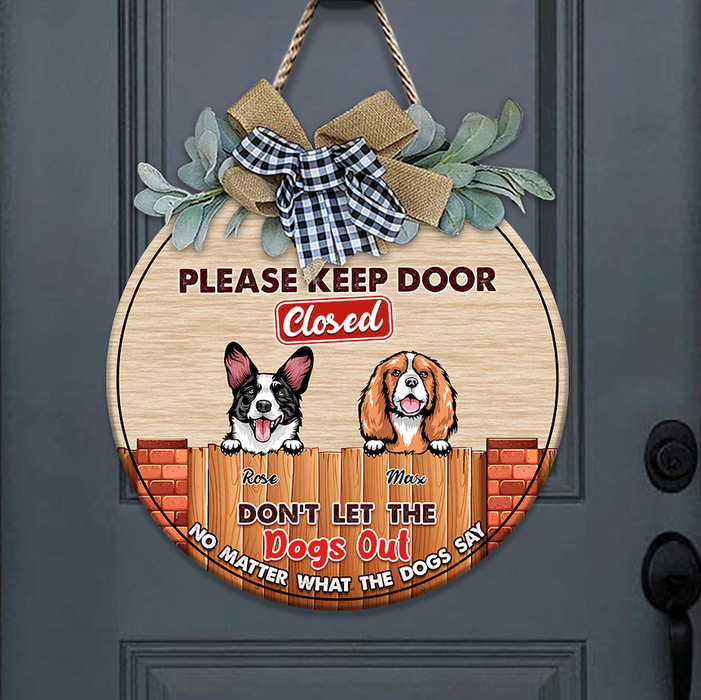 Please Keep Door Closed Dog Wooden Door Sign With Wreath, Dog Lover Gift, Dog Door Hanger